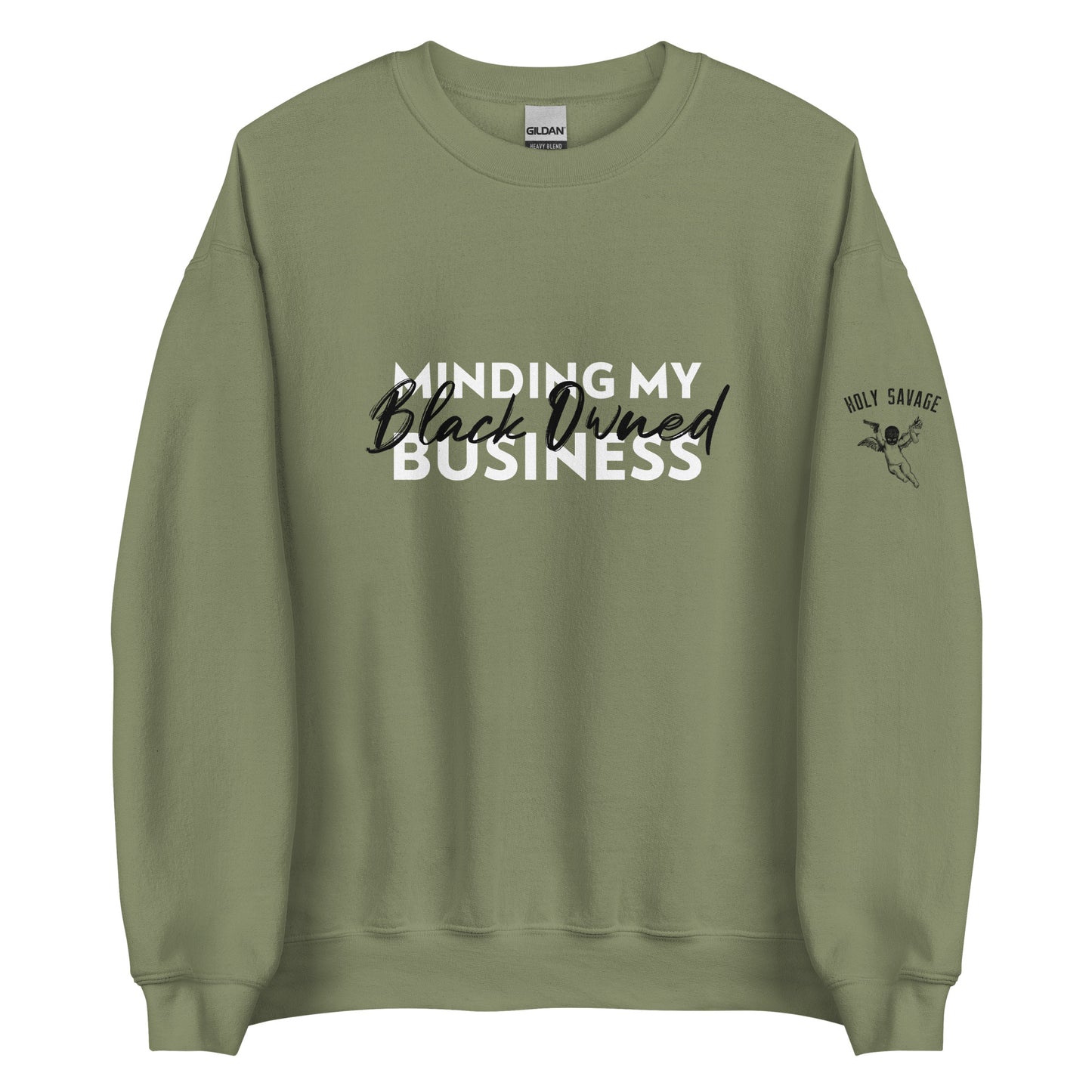 Comfy Crewneck Graphic Sweatshirt “Minding My Black Owned Business” Black and White Design by Holy Savage