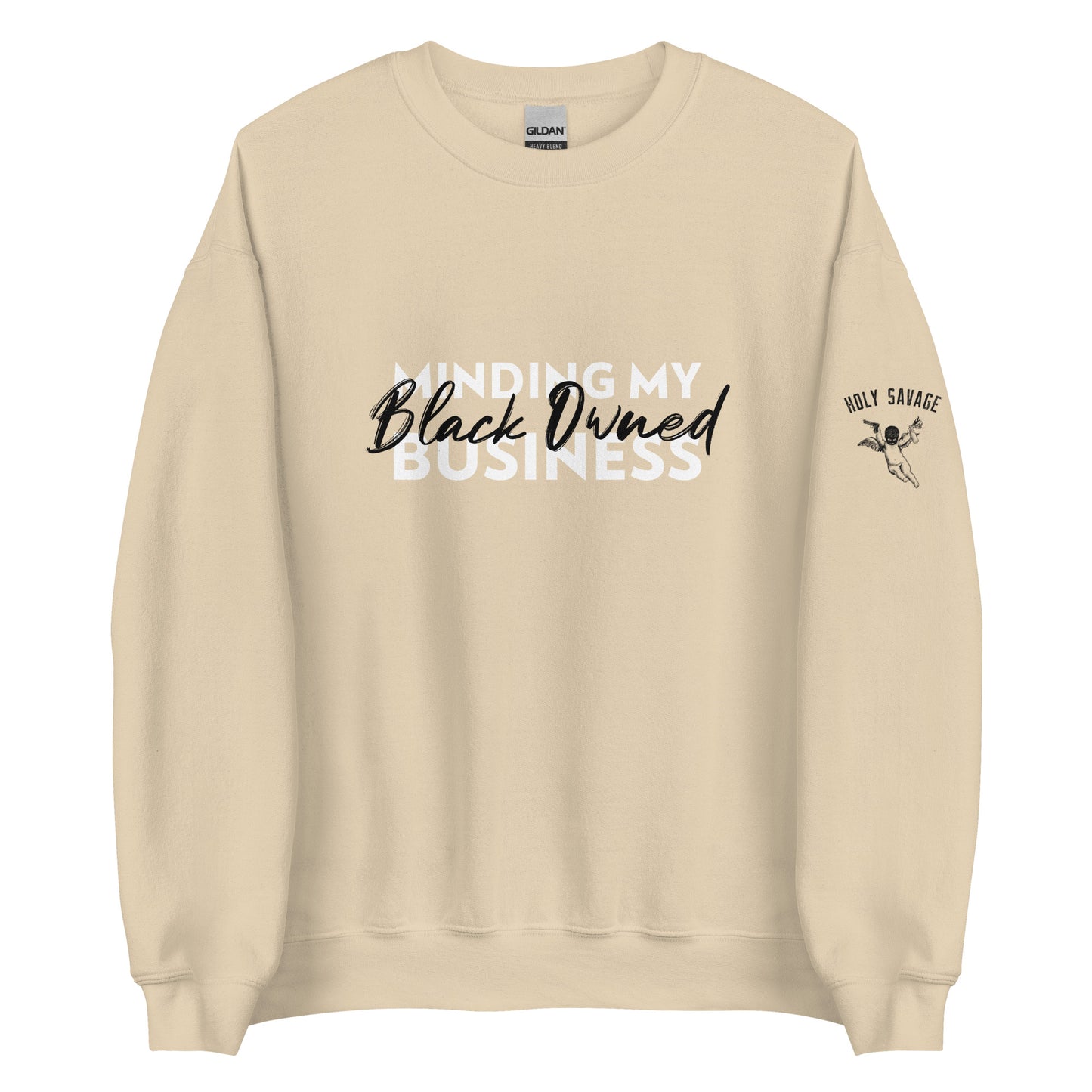 Soft Sweatshirt - Minding My Black Owned Business - Holy Savage