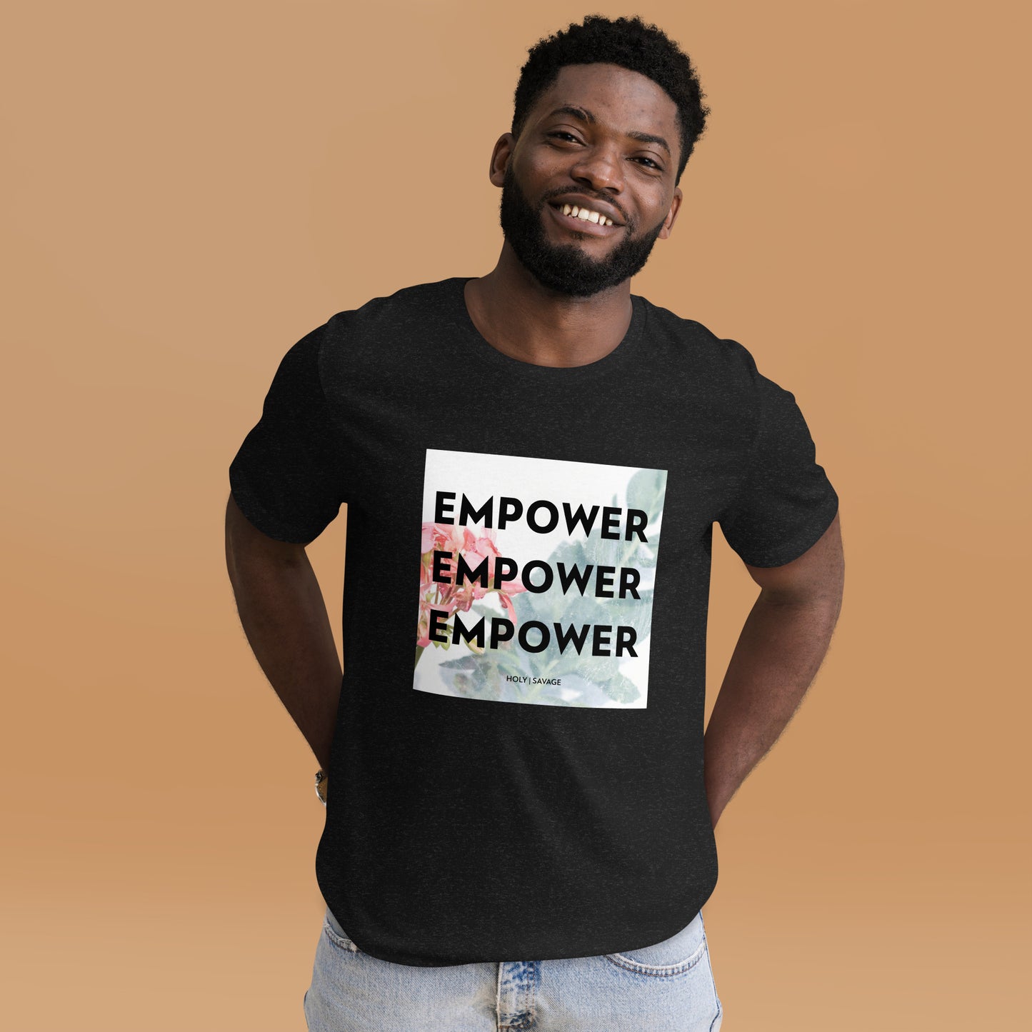 Empower Holy Savage Unisex t-shirt