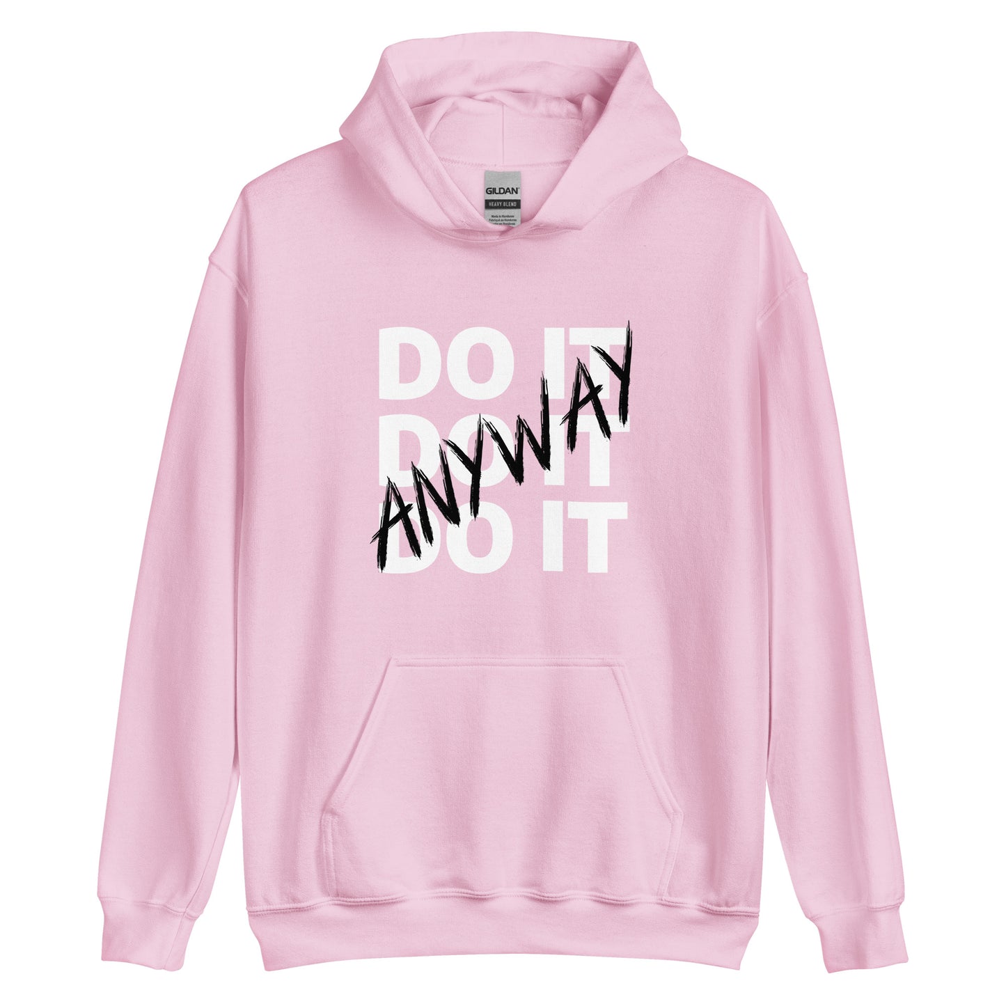 Do It Anyway Black & White Heavy Blend Premium Hoodie - Holy Savage