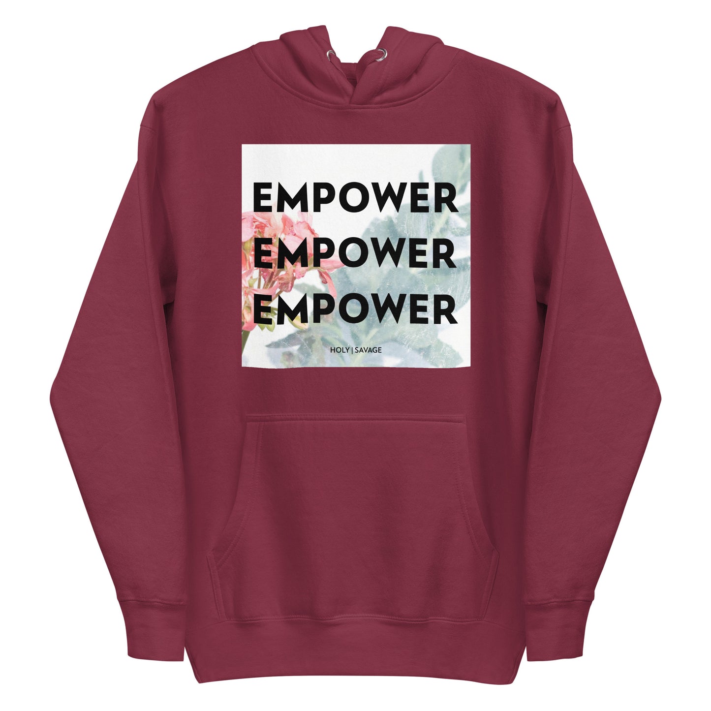 Empower Unisex Classic Hoodie - Holy Savage